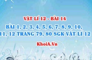 Bài tập mạch RLC mắc nối tiếp: Giải bài 1, 2, 3, 4, 5, 6, 7, 8, 9, 10, 11, 12 trang 79, 80 SGK Vật lí 12 bài 14